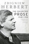 The Collected Prose (1948-1998) by Zbigniew Herbert, 9780060723828