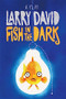 Fish in the Dark (A Play) by Larry David, 9780802124401