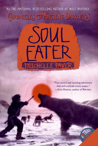 Chronicles of Ancient Darkness #3: Soul Eater by Michelle Paver, Geoff Taylor, 9780060728335
