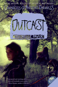 Chronicles of Ancient Darkness #4: Outcast by Michelle Paver, Geoff Taylor, 9780060728366