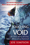 Touching the Void (The True Story of One Man's Miraculous Survival) by Joe Simpson, 9780060730550