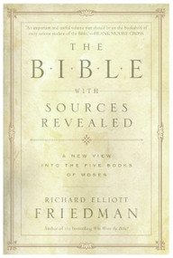 The Bible with Sources Revealed by Richard Elliott Friedman, 9780060730659