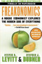 Freakonomics (A Rogue Economist Explores the Hidden Side of Everything) by Steven D. Levitt, Stephen J. Dubner, 9780060731335
