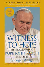 Witness to Hope (The Biography of Pope John Paul II) by George Weigel, 9780060732035