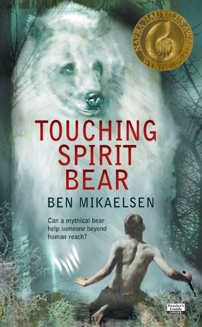 Touching Spirit Bear by Ben Mikaelsen, 9780060734008