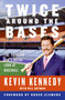 Twice Around the Bases (The Thinking Fan's Inside Look at Baseball) by Kevin Kennedy, Bill Gutman, 9780060734640