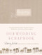 Our Wedding Scrapbook by Darcy Miller, 9780060735210