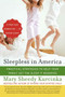 Sleepless in America (Is Your Child Misbehaving...or Missing Sleep?) by Mary Sheedy Kurcinka, 9780060736026