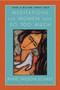 Meditations for Women Who Do Too Much - Revised edition by Anne Wilson Schaef, 9780060736248