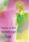 Weetzie Bat by Francesca Lia Block, 9780060736255