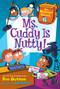 My Weirdest School #2: Ms. Cuddy Is Nutty! by Dan Gutman, Jim Paillot, 9780062284242