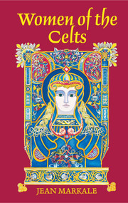 Women of the Celts by Jean Markale, 9780892811502