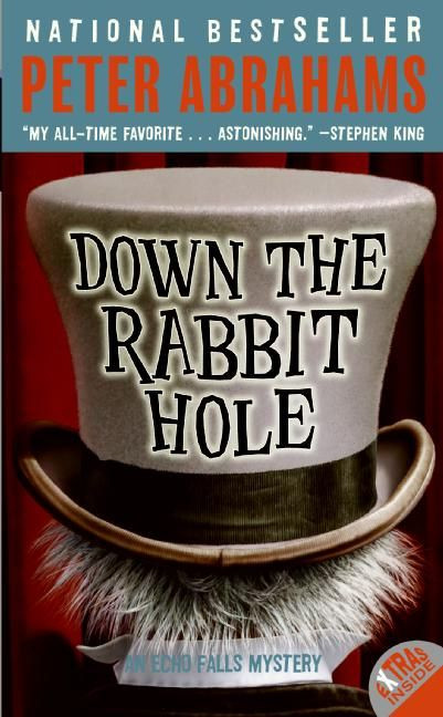 Down the Rabbit Hole by Peter Abrahams, 9780060737030