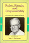 Rules, Rituals and Responsibility (Essays Dedicated to Herbert Fingarette) by Mary Bockover, 9780812691658