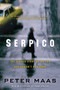 Serpico by Peter Maas, Frank Serpico, 9780060738181