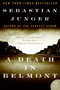 A Death in Belmont by Sebastian Junger, 9780060742690