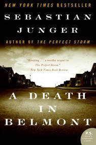 A Death in Belmont by Sebastian Junger, 9780060742690