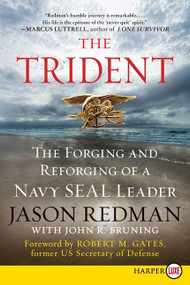 The Trident (The Forging and Reforging of a Navy SEAL Leader) - 9780062278432 by Jason Redman, John Bruning, 9780062278432