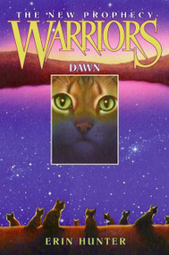 Warriors: The New Prophecy #3: Dawn by Erin Hunter, Dave Stevenson, 9780060744557