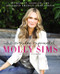 The Everyday Supermodel (My Beauty, Fashion, and Wellness Secrets Made Simple) by Molly Sims, Tracy O'Connor, 9780062274151