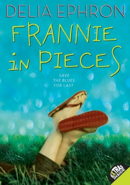 Frannie in Pieces by Delia Ephron, Chad Beckerman, 9780060747183