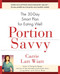 Portion Savvy (The 30-Day Smart Plan for Eating Well) by Carrie Latt Wiatt, 9780671024178