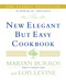 The New Elegant But Easy Cookbook by Lois Levine, Marian Burros, 9780684853093