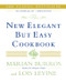 The New Elegant But Easy Cookbook by Lois Levine, Marian Burros, 9780684853093