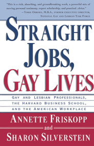 Straight Jobs Gay Lives by Sharon Silverstein, Annette Friskopp, 9780684824130