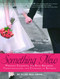 Something New (Wedding Etiquette for Rule Breakers, Traditionalists, and Everyone in Between) by Elise Mac Adam, 9781416949107