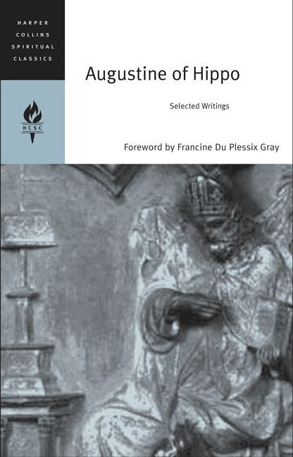 Augustine of Hippo (Selected Writings) by HarperCollins Spiritual Classics, 9780060754662