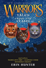 Warriors: Tales from the Clans by Erin Hunter, Wayne McLoughlin, 9780062290854
