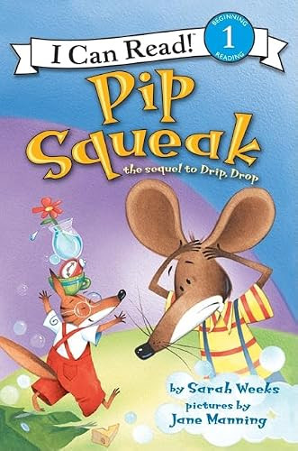 Pip Squeak by Sarah Weeks, Jane Manning, 9780060756383