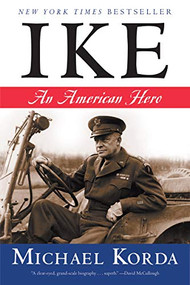 Ike (An American Hero) by Michael Korda, 9780060756666