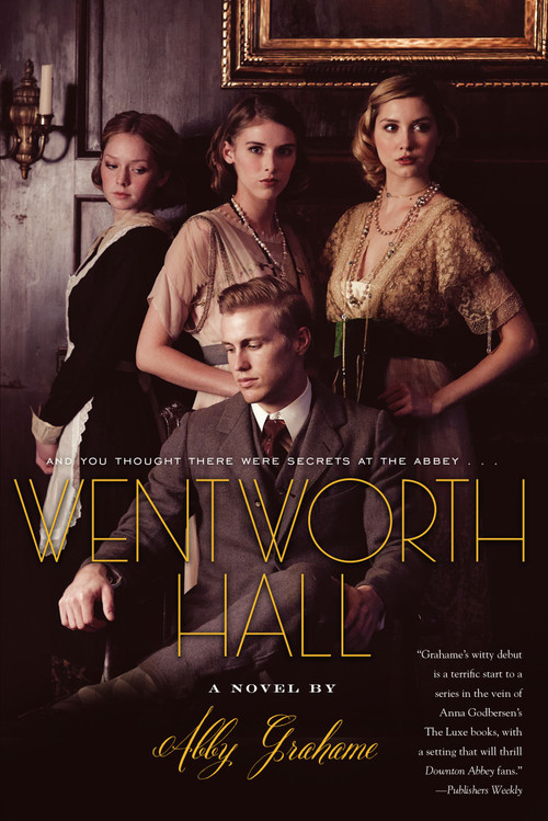 Wentworth Hall by Abby Grahame, 9781442451971