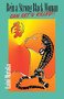 Bein a Strong Black Woman Can Get U Killed by Laini Mataka, 9781574780024