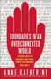 Boundaries in an Overconnected World (Setting Limits to Preserve Your Focus, Privacy, Relationships, and Sanity) by Anne Katherine, 9781608681907