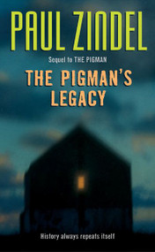 The Pigman's Legacy by Paul Zindel, 9780060759704