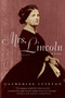 Mrs. Lincoln (A Life) by Catherine Clinton, 9780060760410