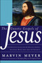 The Gnostic Gospels of Jesus (The Definitive Collection of Mystical Gospels and Secret Books about Jesus of Nazareth) by Marvin W. Meyer, 9780060762087