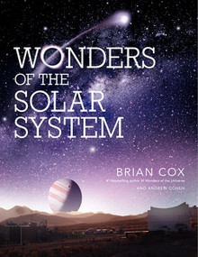 Wonders of the Solar System by Brian Cox, Andrew Cohen, 9780062293459