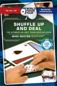 World Poker Tour(TM): Shuffle Up and Deal by Mike Sexton, 9780060762513