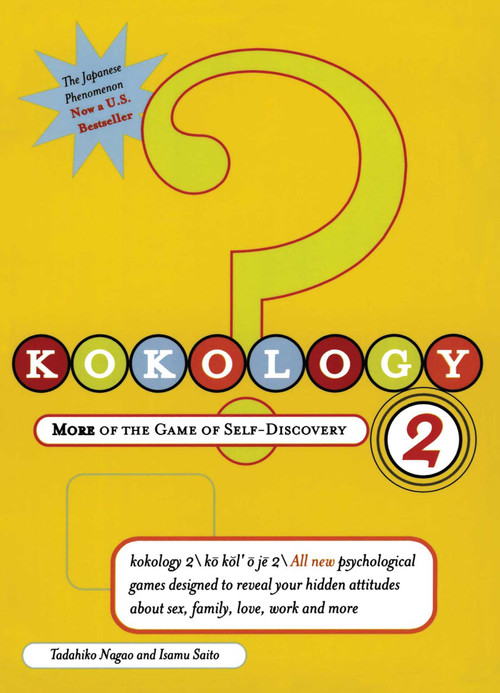 Kokology 2 (More of the Game of Self-Discovery) by Tadahiko Nagao, Isamu Saito, 9780743222129