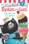 Splat the Cat: I Scream for Ice Cream by Rob Scotton, Rob Scotton, 9780062294180
