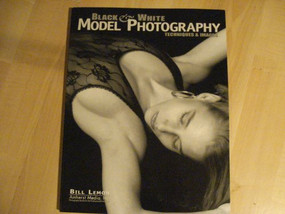 Black & White Model Photography (Techniques & Images) by Bill Lemon, Bill Lennon, 9780936262680