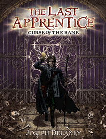 The Last Apprentice: Curse of the Bane (Book 2) by Joseph Delaney, 9780060766214