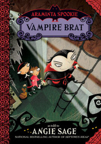 Araminta Spookie 4: Vampire Brat by Angie Sage, Jimmy Pickering, 9780060774929
