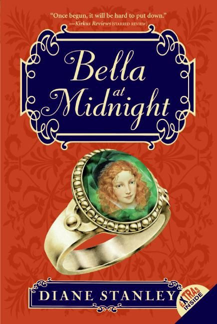 Bella at Midnight by Diane Stanley, Bagram Ibatoulline, 9780060775759