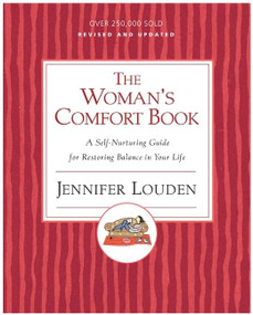 Woman's Cofort Book (A Self-Nurturing Guide for Restoring Balance in Your Life) by Jennifer Louden, 9780060776671