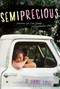 Semiprecious by D. Anne Love, 9780689873898